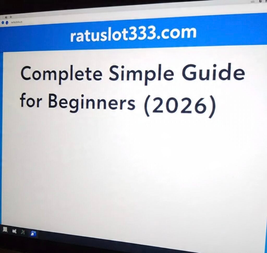 ratuslot333 .com – Complete Simple Guide for Beginners (2026)