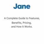 Jane Application: A Complete Guide to Features, Benefits, Pricing, and How It Works