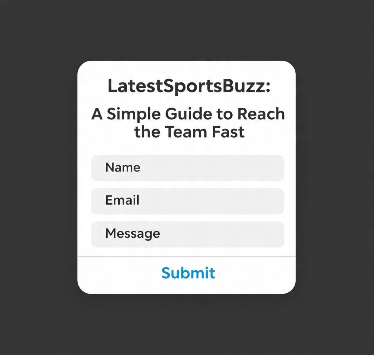 Contact Form LatestSportsBuzz: A Simple Guide to Reach the Team Fast